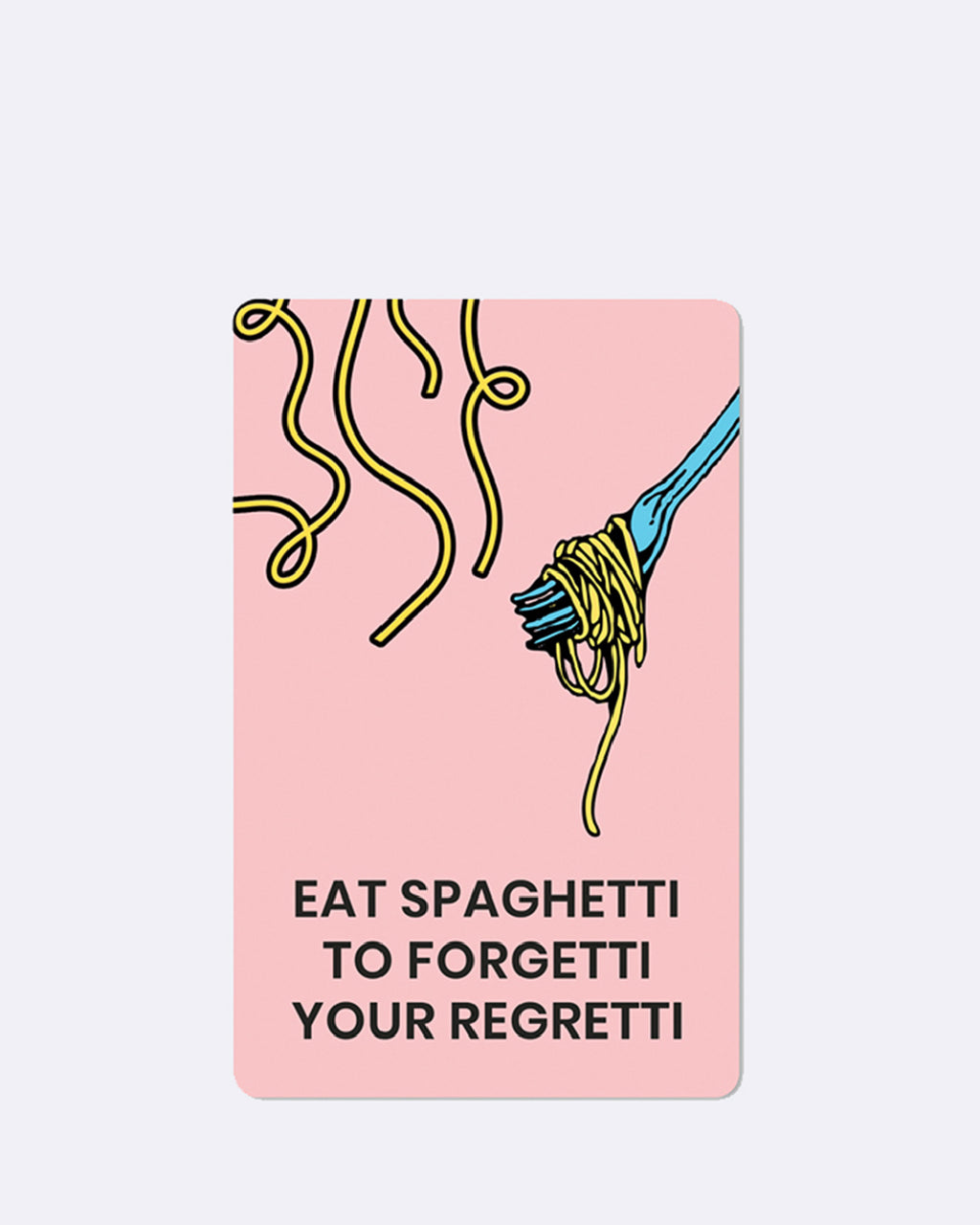 Mini cartes postales Mangez des spaghettis pour oublier vos regrets