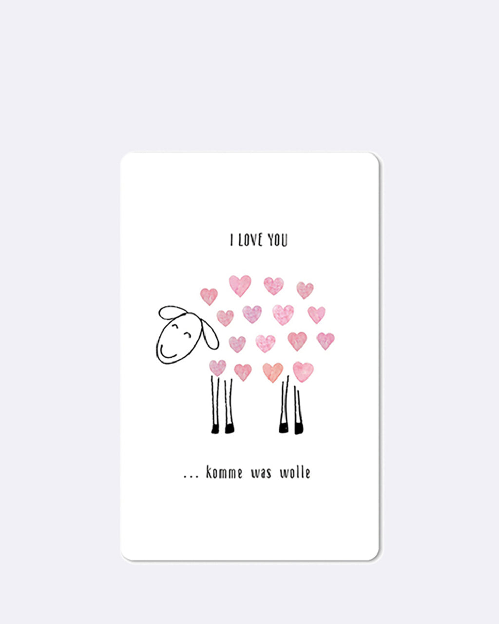 Mini Postkarten - Love you… komme was wolle