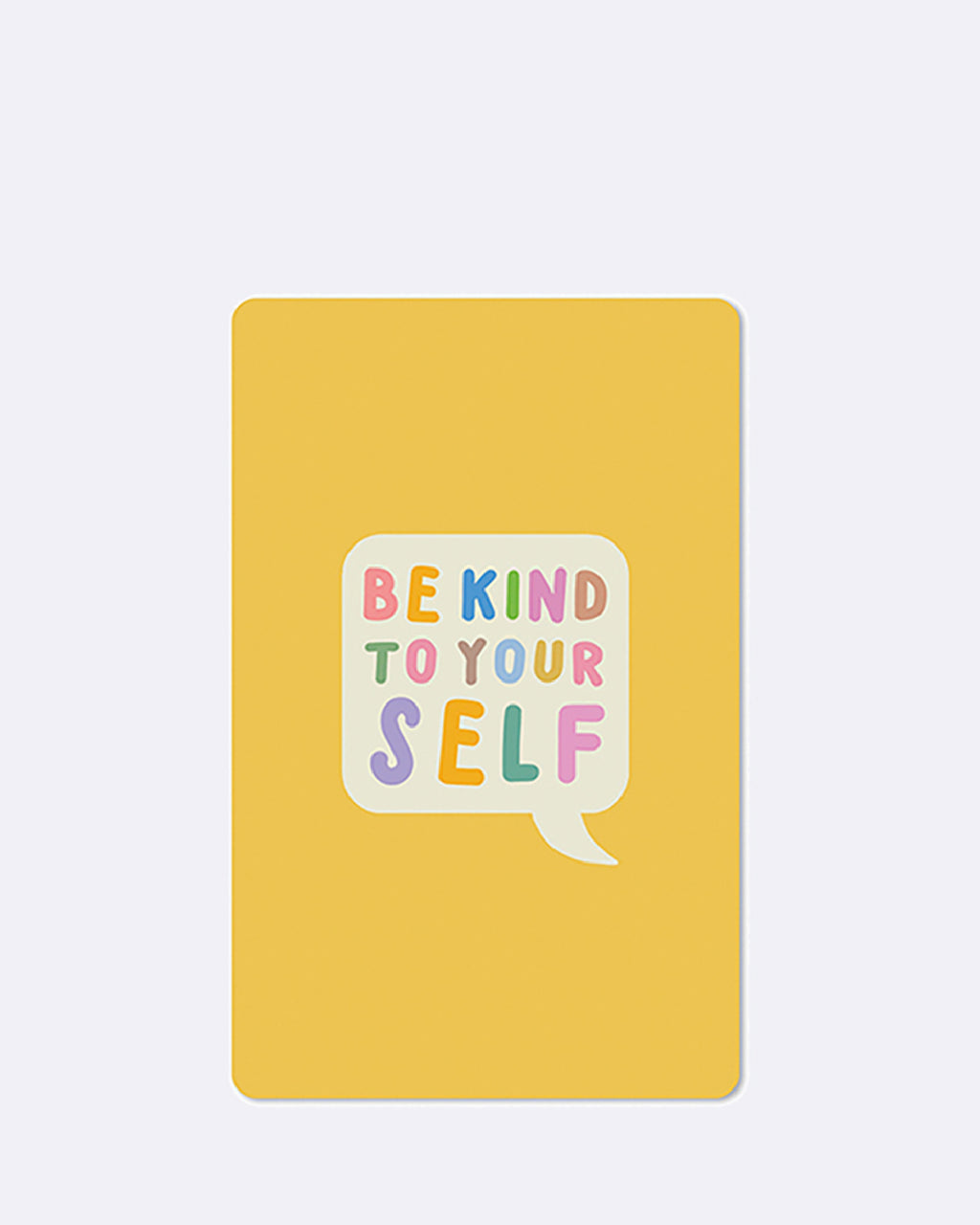 Mini Postkarten Be kind to your self