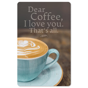 Mini Postkarten - 8,5 x 13,5 cm - Sprüche - umweltfreundlicher Karton - dear coffee, i love you. thats all