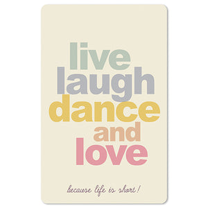 Mini Postkarten - 8,5 x 13,5 cm - Sprüche - umweltfreundlicher Karton -live, laugh, dance and love