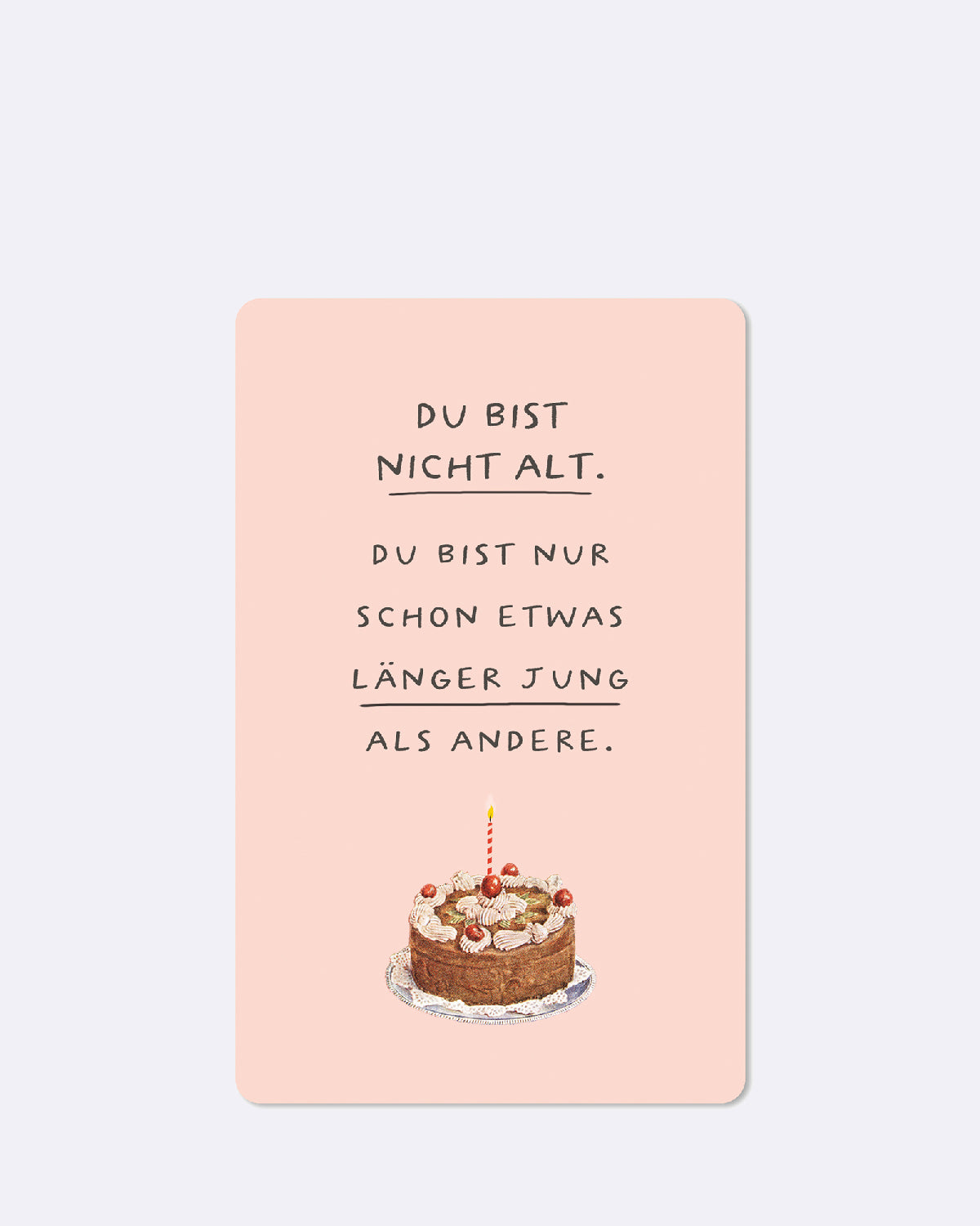 Postkarte in rosa mit abgebildeter Torte und schwarzer Schrift 