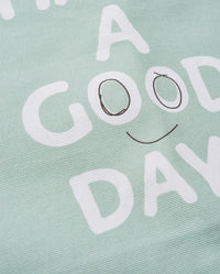 Organic Cotton Bag Have a good day